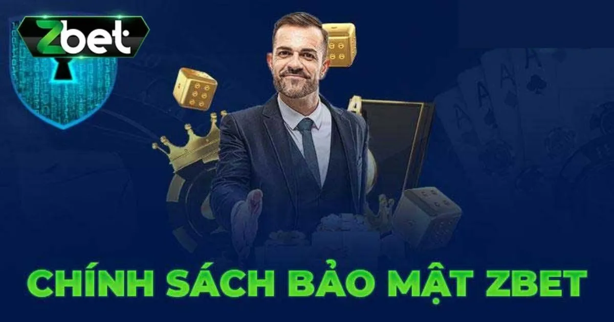 Chính Sách Bảo Mật Zbet - Minh Bạch, Tạo Sự Yên Tâm 1 Chính sách bảo mật Zbet có ý nghĩa như thế nào?
