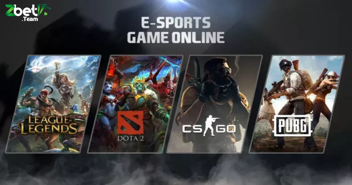 Cá Cược ESports Zbet: Tại Sao Chọn Zbet Để Cược ESports? 4 Những điểm mạnh của Zbet trong việc cá cược eSports
